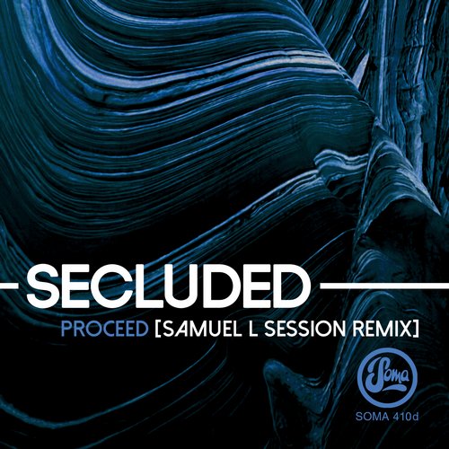 image cover: Secluded - Proceed (+Samuel L Session Remix)