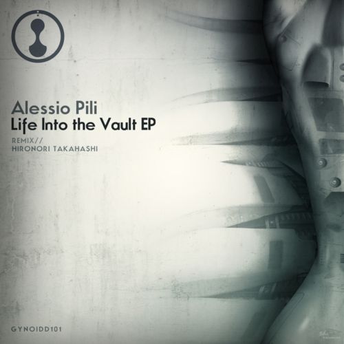 image cover: Alessio Pili - Life Into The Vault Ep