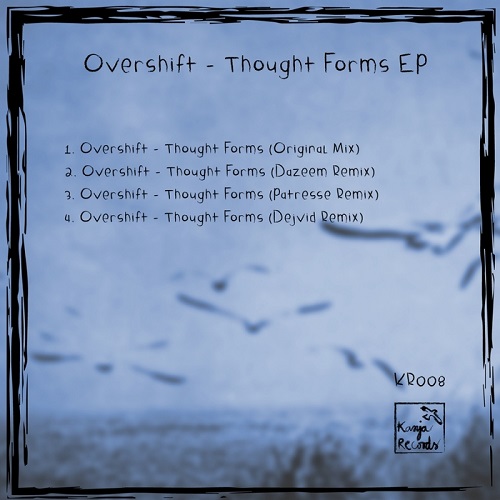 image cover: Overshift - Thought Forms EP [Kanja Records]