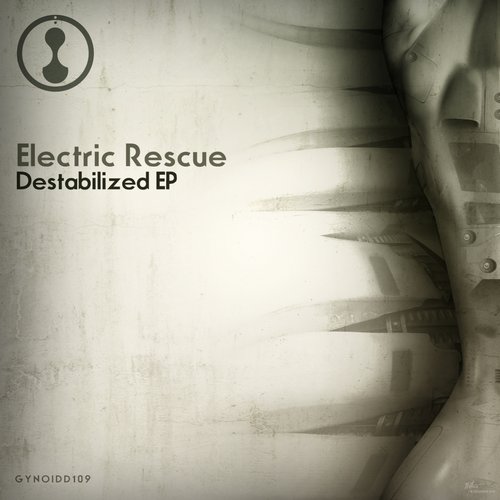 image cover: Electric Rescue - Destabilized EP