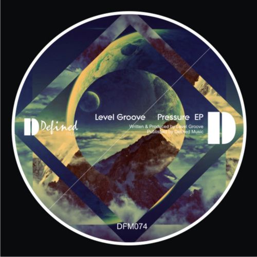 image cover: Level Groove - Pressure EP