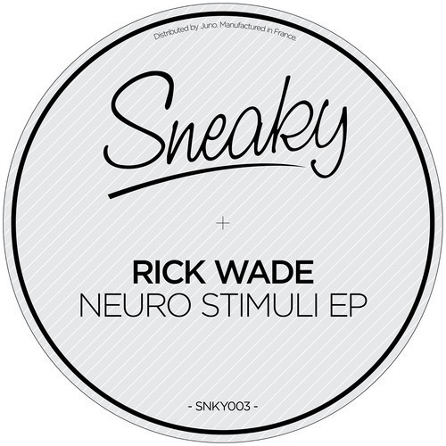 image cover: Rick Wade - Neuro Stimuli EP [Sneaky]