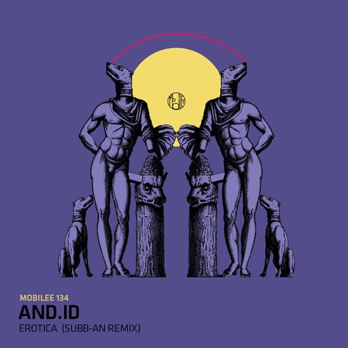 image cover: And.id - Erotica [Mobilee Records]