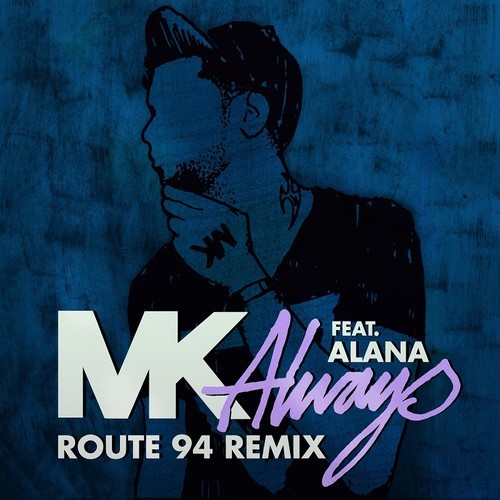 image cover: MK - Always Remix EP [Defected]