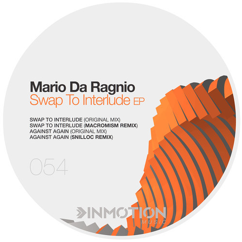 image cover: Mario Da Ragnio - Swap To Interlude [Inmotion Music]