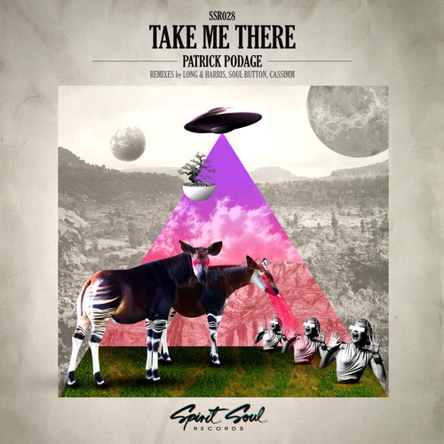 image cover: Patrick Podage - Take Me There [Spirit Soul Records]