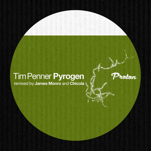 image cover: Tim Penner - Pyrogen (Remixed) [Proton Music]
