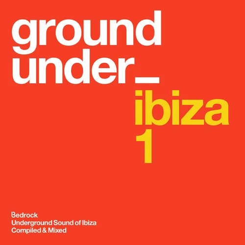 image cover: VA - Underground Sound Of Ibiza [Bedrock Records]