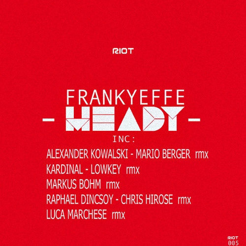image cover: Frankyeffe - Heady [Riot Recordings]