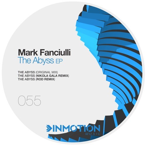 image cover: Mark Fanciulli - The Abyss (+Nikola Gala Remix) [Inmotion Music]