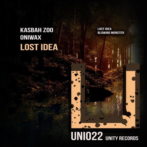image cover: Kasbah Zoo Oniwax - Lost Idea [Unity Records]