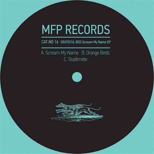 image cover: Grateful Bed - Scream My Name [My Favourite Pet Records]
