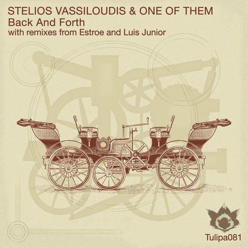 image cover: Stelios Vassiloudis & One Of Them - Back & Forth [Tulipa Recordings]