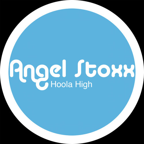 image cover: Angel Stoxx - Hoola High [Keno Records]