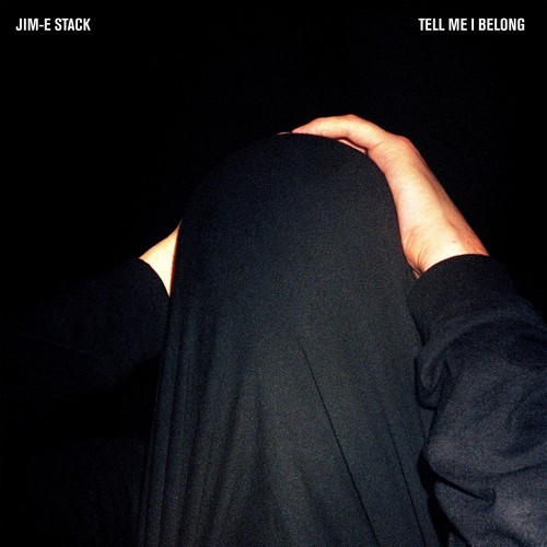 image cover: Jim-E Stack - Tell Me I Belong