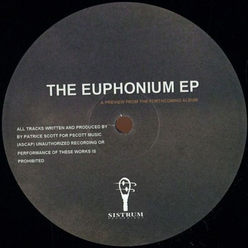 image cover: Patrice Scott - The Euphonium EP