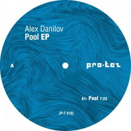 image cover: Alex Danilov - Pool EP [PRO-TEZ018]