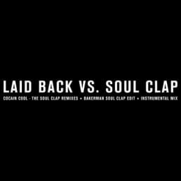 image cover: Laid Back - Cocaine Cool (Soul Clap Remixes) [BMVI002]