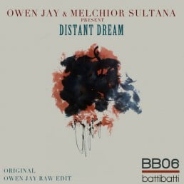 image cover: Owen Jay And Melchior Sultana - Distant Dream [BB06]