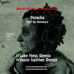 image cover: Pelacha - Get Up Remixed [RS02]