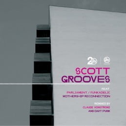 image cover: Scott Grooves feat Parliament Funkadelic - Mothership Reconnection (Remixes) [SOMA305D]