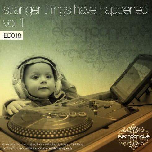image cover: VA - Stranger Things Have Happened Vol.1 (ED018)