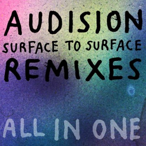 Audision – Surface To Surface Remixes All In One [AND014]