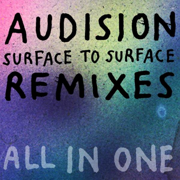 image cover: Audision - Surface To Surface Remixes All In One [AND014]