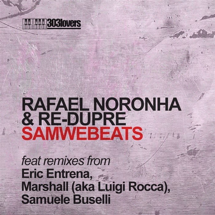 image cover: Rafael Noronha and Re - Dupre - Samwebeats [303L1008]
