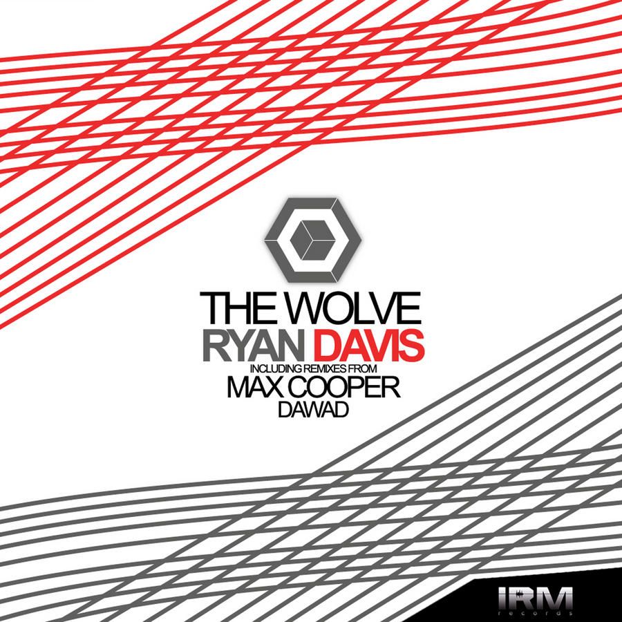 image cover: Ryan Davis - The Wolve [IRM11]