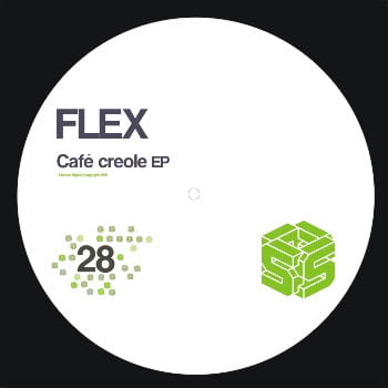 image cover: Flex – Cafe Creole EP [SNTP028]