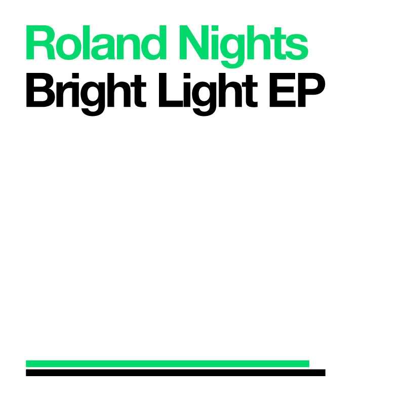 image cover: Roland Nights – Bright Light EP [UT109]