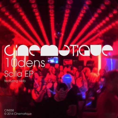 image cover: 10dens - Scila EP [Cinematique]