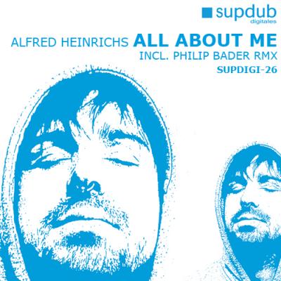 image cover: Alfred Heinrichs - All About Me [SUPDIGI26]