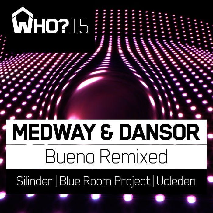 image cover: Medway, Dansor - Bueno Remixed [WH015]