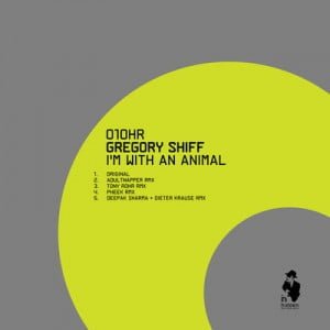 image cover: Gregory Shiff – I’m With An Animal (Adultnapper Remix) [010HR]