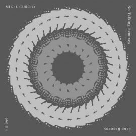 image cover: Mikel Curcio - No Talking (Remixes) [FD096]