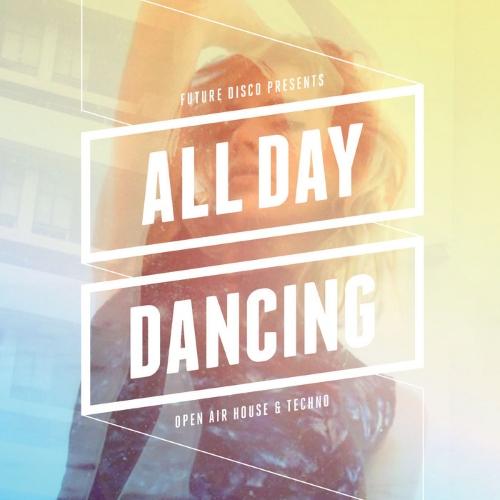 image cover: VA - Future Disco Presents: All Day Dancing