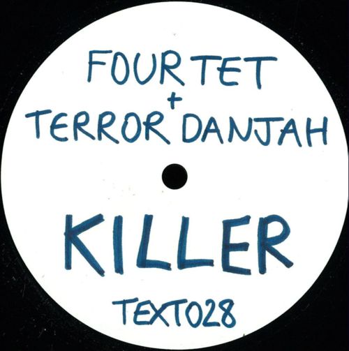 image cover: Four Tet & Terror Danjah - Killer / Nasty