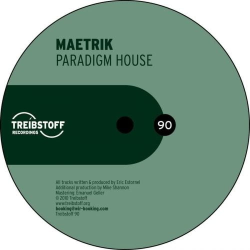 Maetrik – Paradigm House [TREIBSTOFF090]