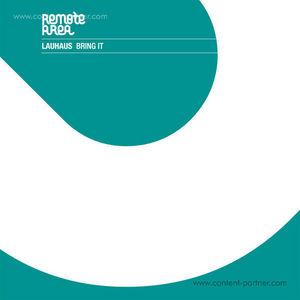 image cover: Lauhaus - Bring It [REMOTE024]-HQ