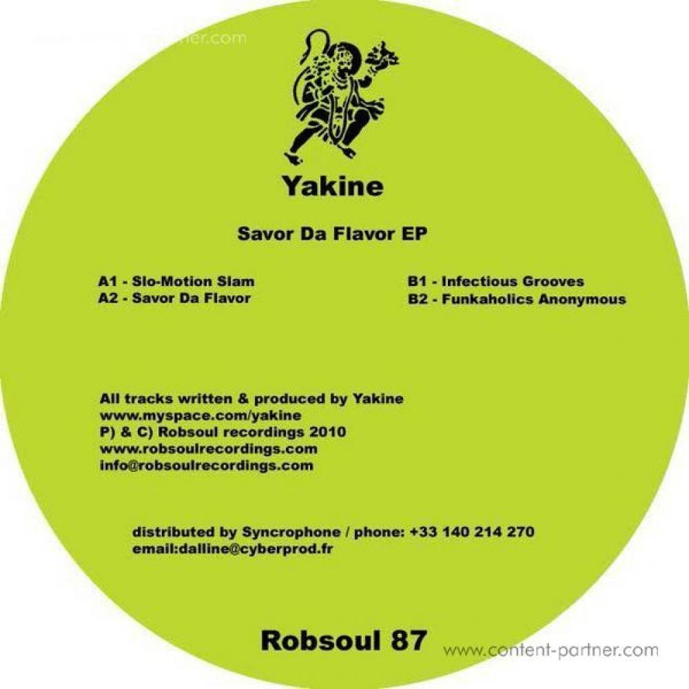 image cover: Yakine – Savor Da Flavor EP [ROBSOUL087]