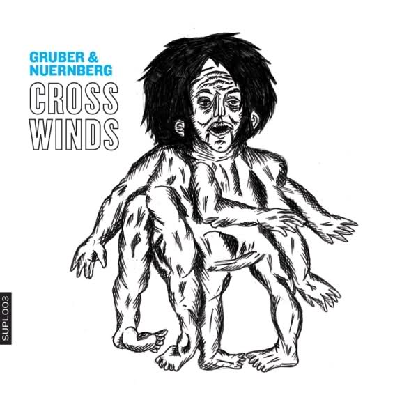 image cover: Gruber & Nuernberg – Cross Winds EP [SUPL003]