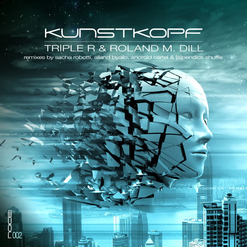 image cover: Triple R, Roland M Dill - Kunstkopf [NOICE002]