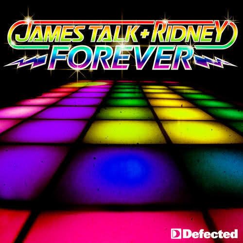 image cover: James Talk, Ridney – Forever (Incl. Chris Lake, Ramon Tapia Remixes) [DFTD260D2]
