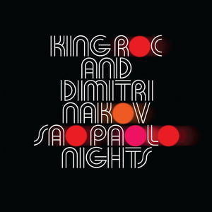 image cover: King Roc And Dimitri Nakov - Sao Paolo Nights [BED87]