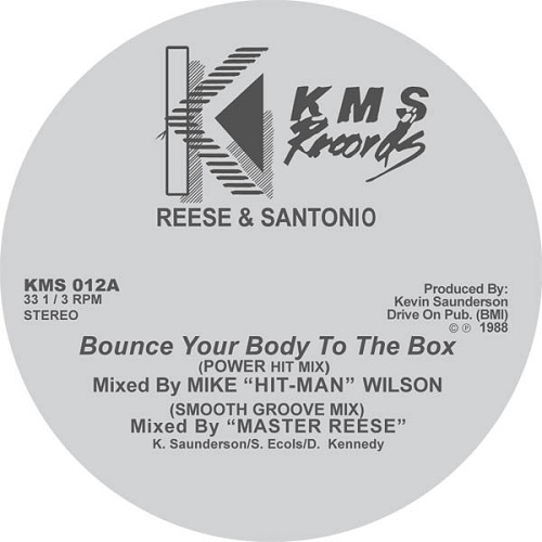 image cover: Reese & Santonio - Bounce Your Body To The Box [KMS Records]