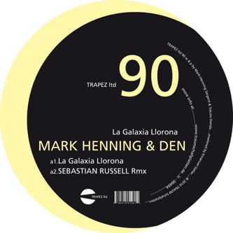 image cover: Den, Mark Henning - La Galaxia Llorona [TRAPEZLTD90]