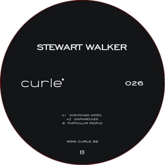image cover: Stewart Walker - Scratched Notes [CURLE026D]