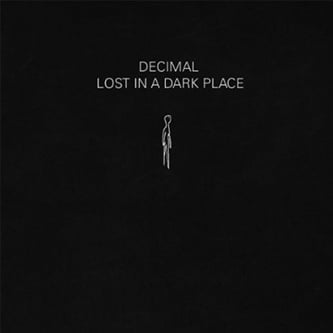 image cover: Decimal - Lost In A Dark Place [SOMADA085]